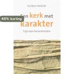 Een kerk met karakter 9789043514064 Gerben Heitink, Boeken, Verzenden, Gelezen, Gerben Heitink