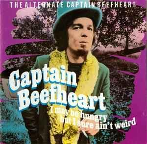 cd - Captain Beefheart - I May Be Hungry But I Sure Aint..., Cd's en Dvd's, Cd's | Jazz en Blues, Zo goed als nieuw, Verzenden