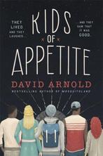 Kids Of Appetite 9781472218957 David Arnold, Boeken, Verzenden, Zo goed als nieuw, David Arnold