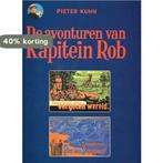 De avonturen van Kapitein Rob deel 4 9789063621728 P. Kuhn, Verzenden, Zo goed als nieuw, P. Kuhn