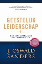 Geestelijk leiderschap 9789079465422 Oswald Sanders, Boeken, Verzenden, Gelezen, Oswald Sanders