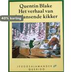 Het verhaal van de dansende kikker 9789021432229, Verzenden, Gelezen, Quentin Blake