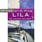 Lila / Ooievaar 9789057132452 R.M. Pirsig, Boeken, Verzenden, Gelezen, R.M. Pirsig