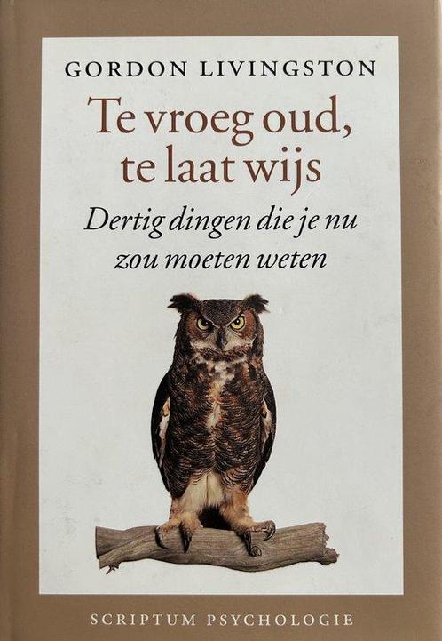 Te vroeg oud, te laat wijs 9978905594478, Boeken, Overige Boeken, Gelezen, Verzenden