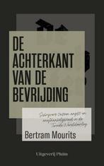 De achterkant van de bevrijding 9789493256521, Boeken, Verzenden, Zo goed als nieuw, Bertram Mourits
