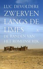 9789025313678 Zwerven langs de limes | Tweedehands, Verzenden, Zo goed als nieuw, Luc Devoldere