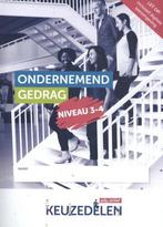 Keuzedelen   Ondernemend gedrag niveau 3 4 9789037250183, Verzenden, Zo goed als nieuw