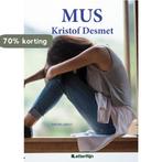 Mus 9789491875564 Kristof Desmet, Boeken, Verzenden, Zo goed als nieuw, Kristof Desmet