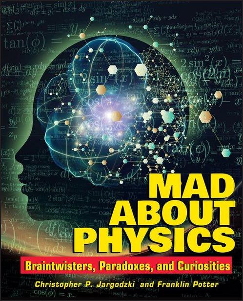 Mad About Physics Braintwisters 9780471569619, Boeken, Taal | Engels, Gelezen, Verzenden