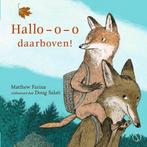 Boek: Hallo-o-o daarboven! - (als nieuw), Verzenden, Zo goed als nieuw