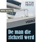 De man die zichzelf werd 9789493240957 Peter Frantz, Verzenden, Zo goed als nieuw, Peter Frantz