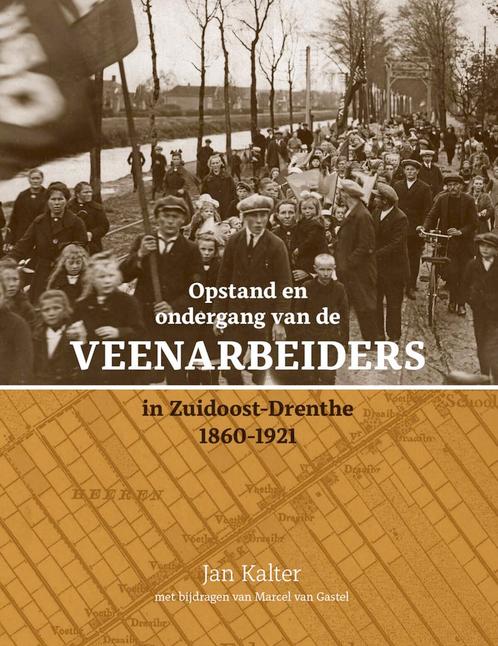Opstand en ondergang van de veenarbeiders in, Boeken, Reisgidsen, Zo goed als nieuw, Verzenden