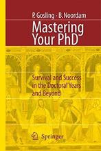 Mastering Your PhD 9783540333876 Patricia A. Gosling, Boeken, Verzenden, Gelezen, Patricia A. Gosling