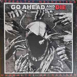 lp nieuw - Go Ahead And Die - Unhealthy Mechanisms, Cd's en Dvd's, Vinyl | Hardrock en Metal, Zo goed als nieuw, Verzenden