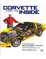CORVETTE FROM THE INSIDE, THE 50 YEAR DEVELOPMENT HISTORY, Boeken, Auto's | Boeken, Nieuw, Chevrolet, Author