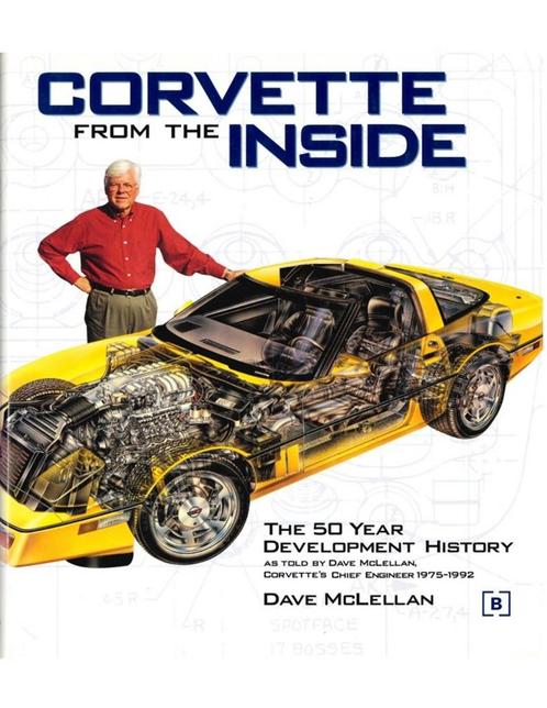 CORVETTE FROM THE INSIDE, THE 50 YEAR DEVELOPMENT HISTORY, Boeken, Auto's | Boeken, Chevrolet