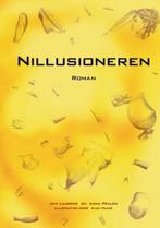Nillusioneren 9789492179852 Anna Peulen, Boeken, Literatuur, Gelezen, Verzenden, Anna Peulen, Jan Laurens