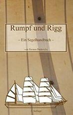 Rumpf und Rigg.by Dederichs, Torsten New   ., Boeken, Sportboeken, Zo goed als nieuw, Verzenden, Dederichs, Torsten