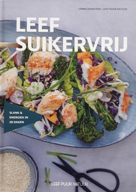 Leef suikervrij 9789090323725 Lynda Schutten, Boeken, Overige Boeken, Gelezen, Verzenden