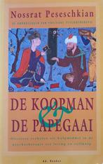KOOPMAN EN DE PAPEGAAI 9789061003380 Peseschkian, Verzenden, Gelezen, Peseschkian