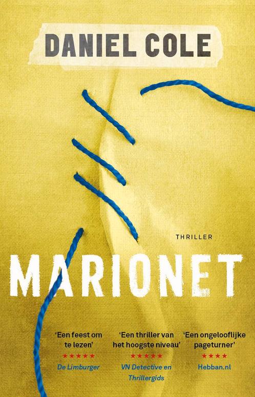 Marionet / Ragdoll / 2 9789021028224 Daniel Cole, Boeken, Thrillers, Zo goed als nieuw, Verzenden
