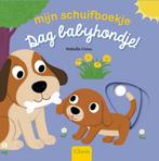 Boek: Mijn schuifboekje - Dag babyhondje! - (als nieuw), Verzenden, Zo goed als nieuw