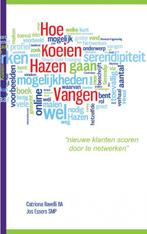 Hoe koeien hazen vangen 9789461932457 Catriona Ravelli, Verzenden, Zo goed als nieuw, Catriona Ravelli