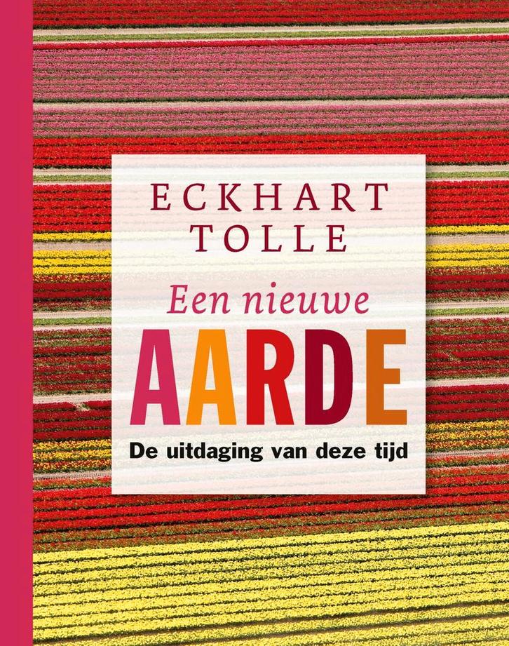 Een nieuwe aarde 9789020221626 Eckhart Tolle, Boeken, Esoterie en Spiritualiteit, Gelezen, Verzenden