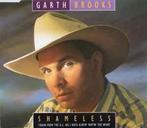 cd single - Garth Brooks - Shameless, Cd's en Dvd's, Zo goed als nieuw, Verzenden