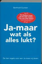 Ja-maar wat als alles lukt 9789022991442 Berthold Gunster, Boeken, Verzenden, Gelezen, Berthold Gunster