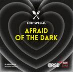 vinyl single 7 inch - ChefSpecial - Afraid Of The Dark, Verzenden, Zo goed als nieuw