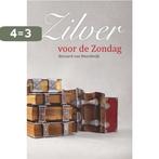 Zilver voor de zondag 9789085250388 Bernard van Noordwijk, Boeken, Verzenden, Zo goed als nieuw, Bernard van Noordwijk