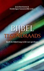 Bijbel tegendraads 9789085283973 Frederique Vanneuville, Verzenden, Gelezen, Frederique Vanneuville