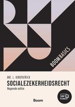 9789462121898 Boom Basics - Boom Basics Socialezekerheids..., Boeken, Studieboeken en Cursussen, Verzenden, Nieuw, L. Kirkpatrick