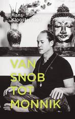 Van snob tot monnik 9789081863988 Hans Kloosterman, Verzenden, Gelezen, Hans Kloosterman