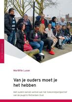 Van je ouders moet je het hebben 9789051799040, Verzenden, Zo goed als nieuw, Mariëtte Lusse
