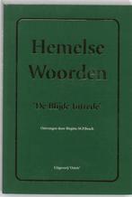 Hemelse Woorden Blijde Intrede 9789072676153, Boeken, Gelezen, Verzenden, Birgitte M.P. Bosch, E. Morya