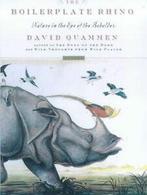 The boilerplate rhino: nature in the eye of the beholder by, David Quammen, Gelezen, Verzenden