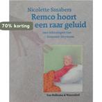 Remco hoort een raar geluid 9789026902260 Annemie Heymans, Boeken, Kinderboeken | Baby's en Peuters, Verzenden, Gelezen, Annemie Heymans