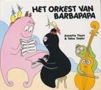 Het orkest van Barbapapa 9789086510030 Annette Tison, Boeken, Kinderboeken | Baby's en Peuters, Verzenden, Gelezen, Annette Tison