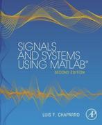 9780123948120 Signals and Systems using MATLAB, Boeken, Verzenden, Zo goed als nieuw, Luis Chaparro