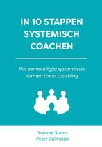 In 10 stappen systemisch coachen / 10 stappen 9789083035291, Verzenden, Zo goed als nieuw, Peter Dalmeijer