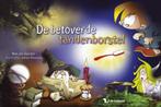 De betoverde tandenborstel 9789045410326 N.J. Spanjer, Boeken, Verzenden, Zo goed als nieuw, N.J. Spanjer