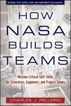 9780470456484 How Nasa Builds Teams | Tweedehands, Charles J. Pellerin, Zo goed als nieuw, Verzenden