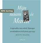 Mijn naam is Martie 9789056255275 Brigitte Weusten, Boeken, Verzenden, Zo goed als nieuw, Brigitte Weusten