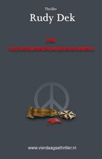 De Goudenkruisdragers / Vierdaagsethriller 9789492435064, Boeken, Verzenden, Gelezen, Rudy Dek