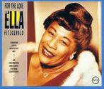 cd - Ella Fitzgerald - For The Love Of Ella, Cd's en Dvd's, Zo goed als nieuw, Verzenden