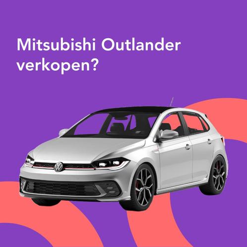 Jouw Mitsubishi Outlander snel en zonder gedoe verkocht., Auto diversen, Auto Inkoop
