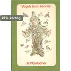 Vogels leren kennen 9789060050811 Gallagher, Verzenden, Gelezen, Gallagher