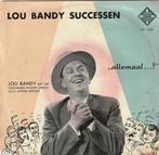 Lou Bandy - Lou Bandy Successen (EP) (Vinylsingle), Cd's en Dvd's, Verzenden, Nieuw in verpakking